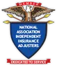 Member, National Association of Independent Insurance Adjusters — Dedicated to Service